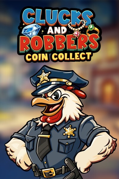 Clucks and Robbers - Coin Collect