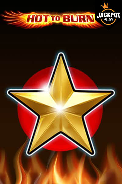 Hot to Burn Jackpot Play